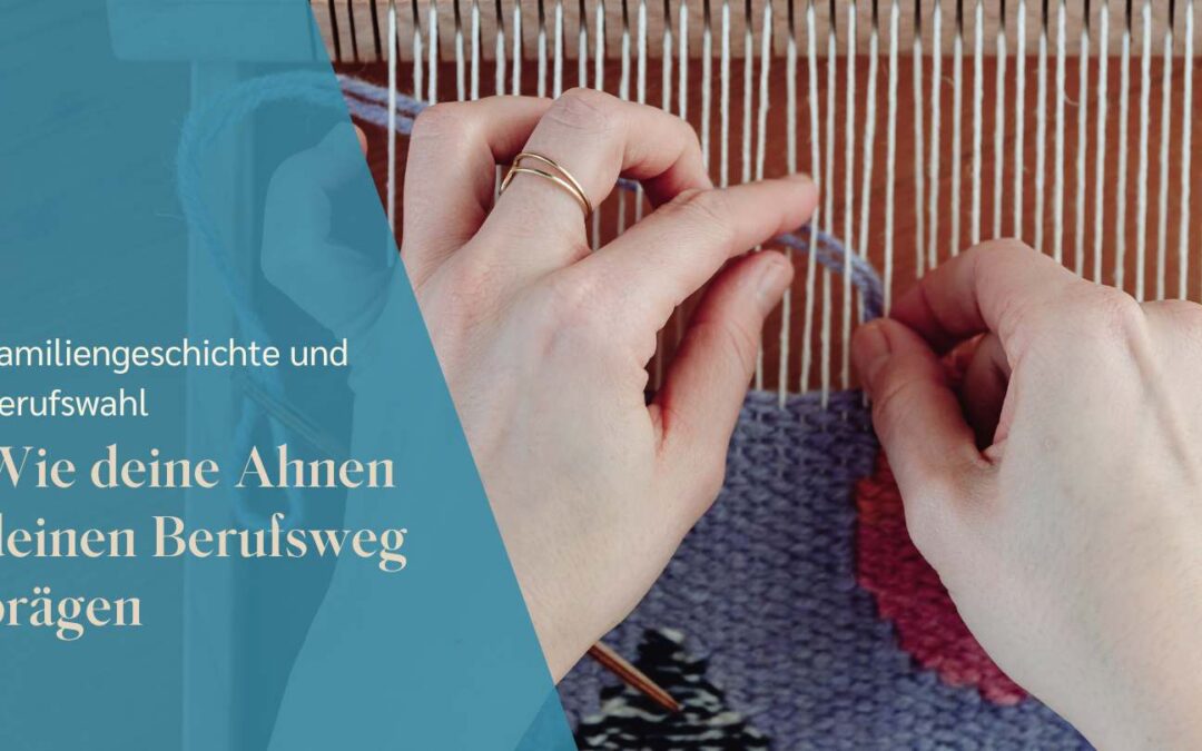 Familiengeschichte und Berufswahl