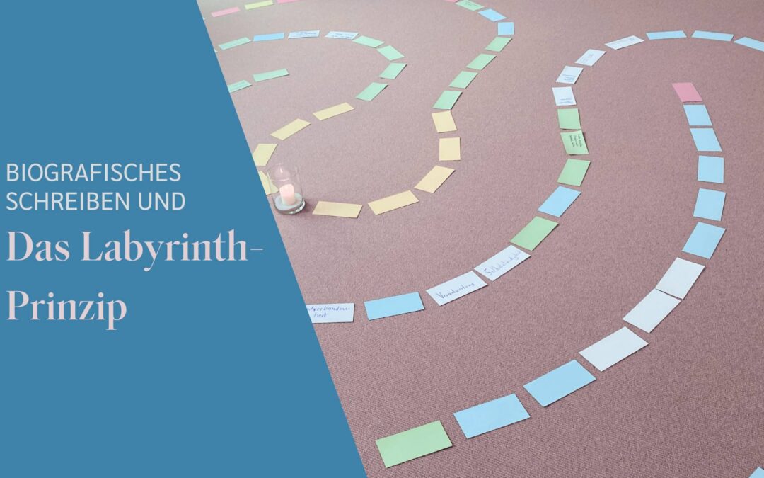 Biografisches Schreiben und das Labyrinth-Prinzip