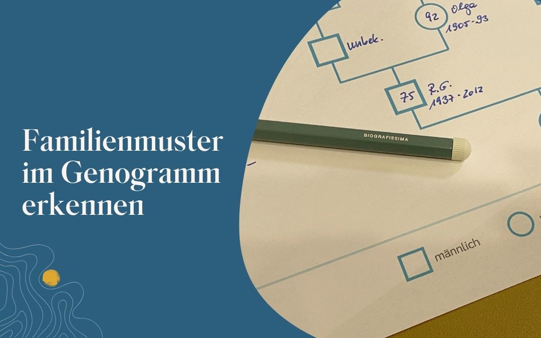 Familienmuster im Genogramm erkennen: Wann ist ein Muster wirklich ein Muster?