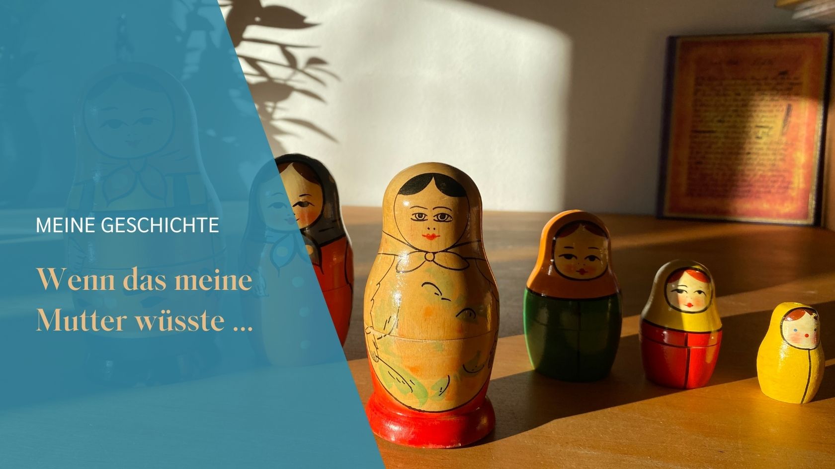 wenn das meine Mutter wüsste Geschichte